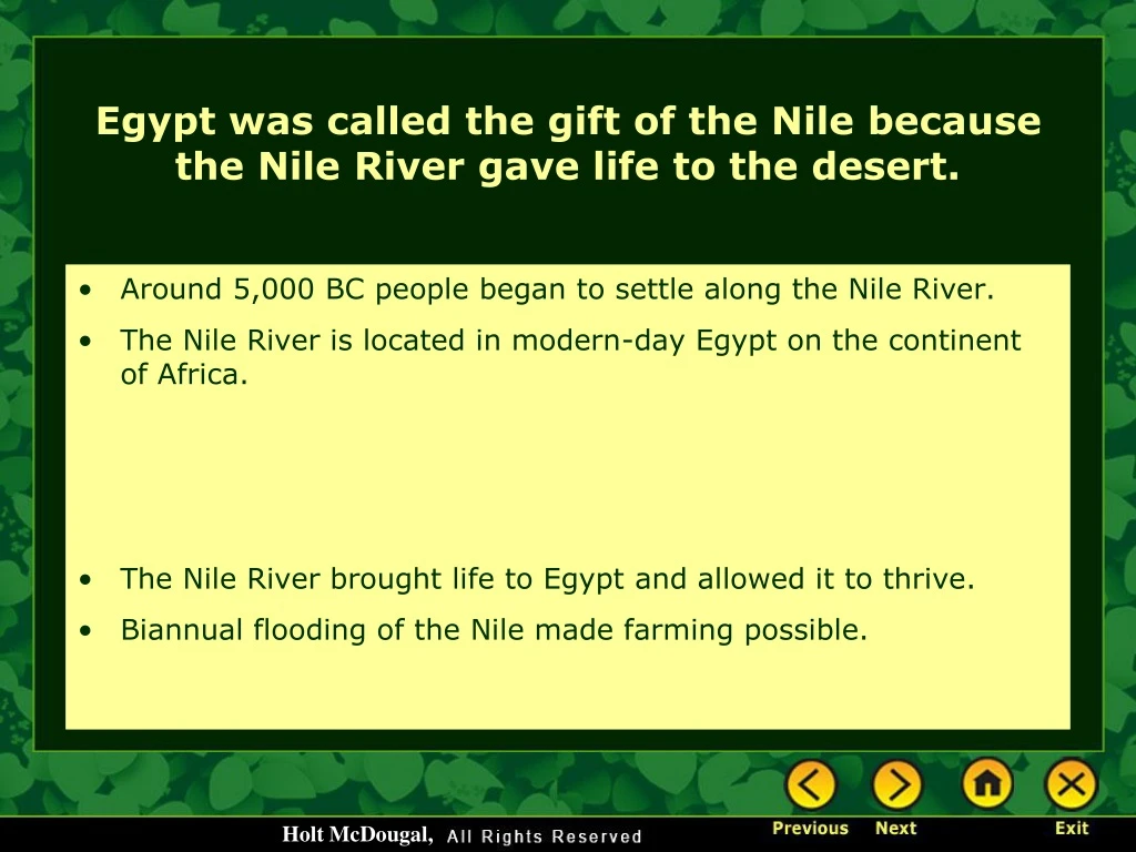 egypt was called the gift of the nile because the nile river gave life to the desert