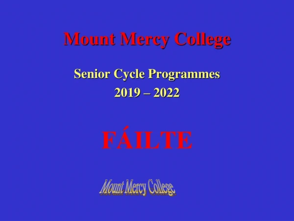 Mount Mercy College