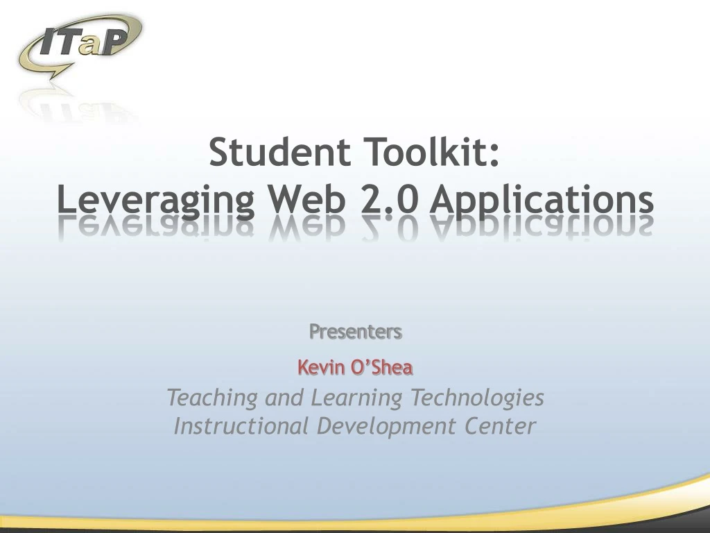 student toolkit leveraging web 2 0 applications