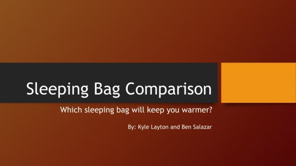 Sleeping Bag Comparison