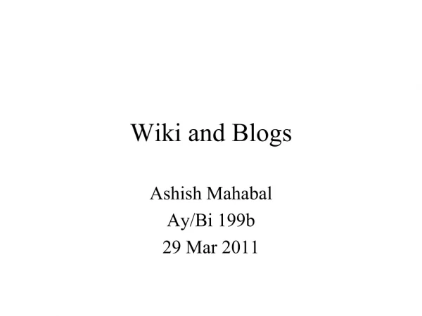 Wiki and Blogs