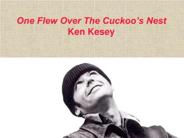 One Flew Over The Cuckoo’s Nest   Ken Kesey