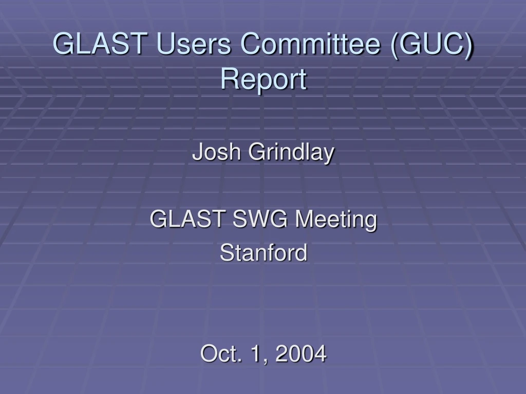 glast users committee guc report