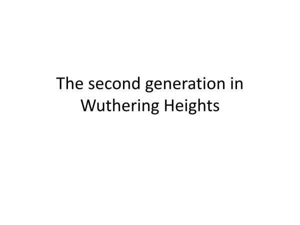 The second generation in Wuthering Heights
