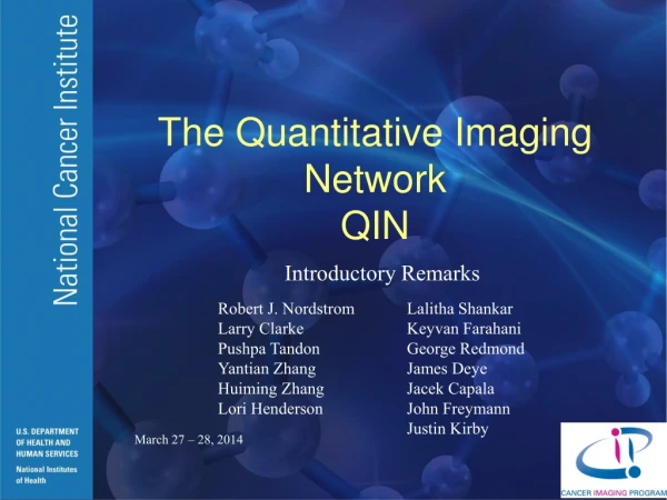 The Quantitative Imaging Network QIN