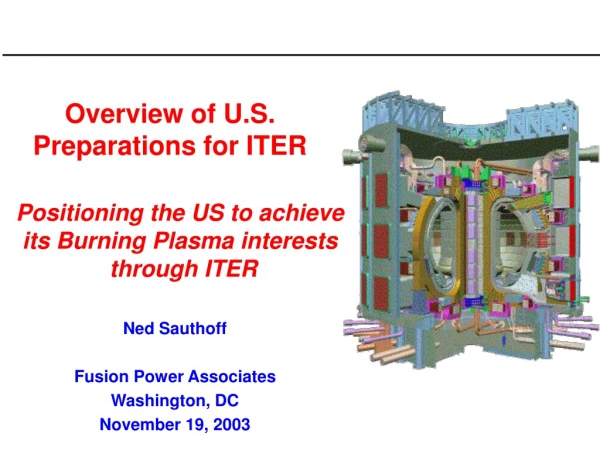 Overview of U.S. Preparations for ITER