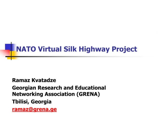 NATO Virtual Silk Highway Project