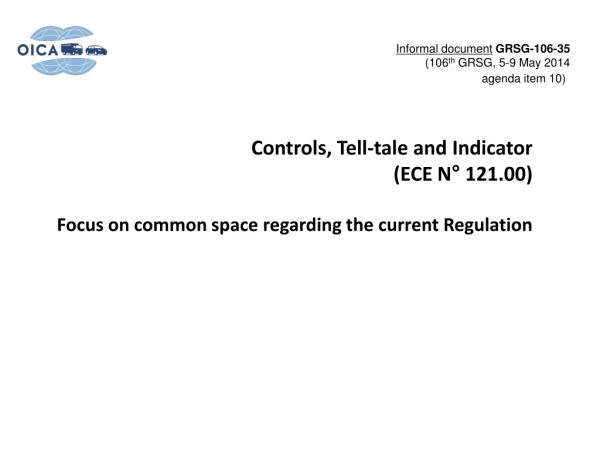 Informal document GRSG - 106-35 ( 106 th  GR SG , 5-9 May 2014  agenda item 10) )