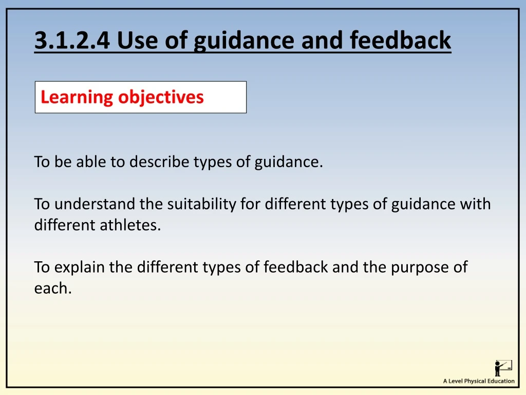 3 1 2 4 use of guidance and feedback