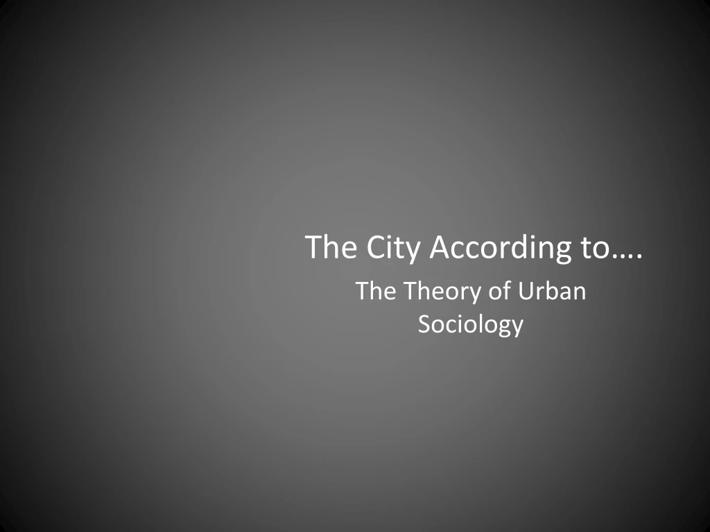 the city according to