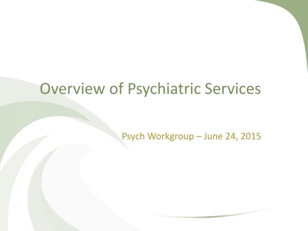 Overview of Psychiatric Services