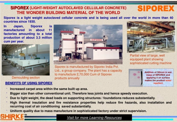 SIPOREX  ( LIGHT-WEIGHT AUTOCLAVED CELLULAR CONCRETE )  THE WONDER BUILDING MATERIAL OF THE WORLD