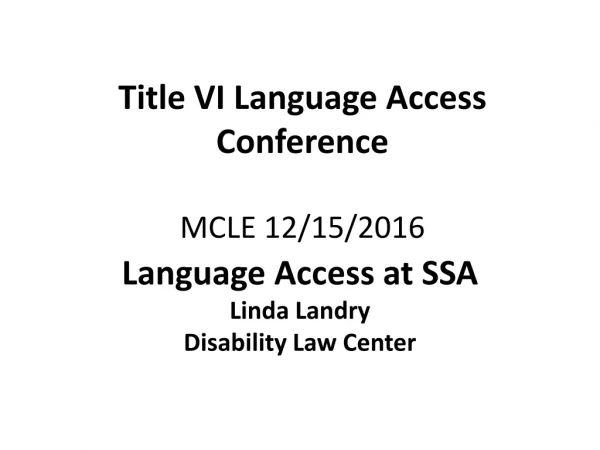 Title VI Language Access Conference MCLE 12/15/2016