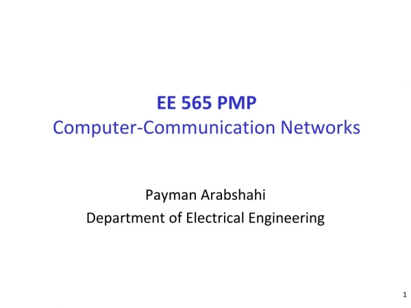 EE 565 PMP Computer-Communication Networks