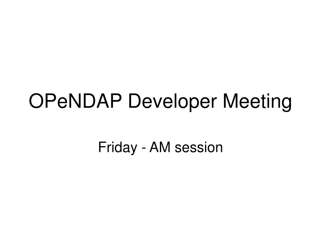 opendap developer meeting