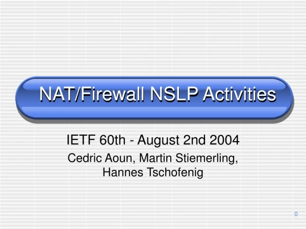NAT/Firewall NSLP Activities