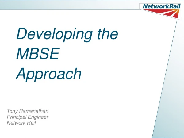 Developing the  MBSE Approach