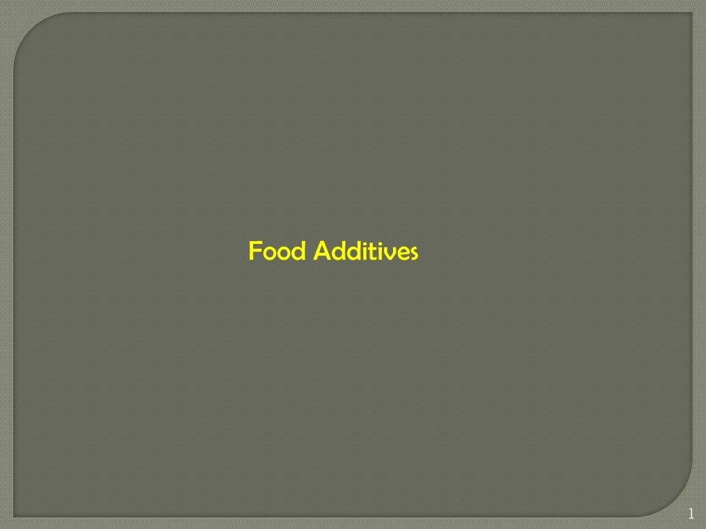 food additives