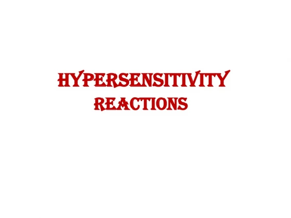 Hypersensitivity  reactions