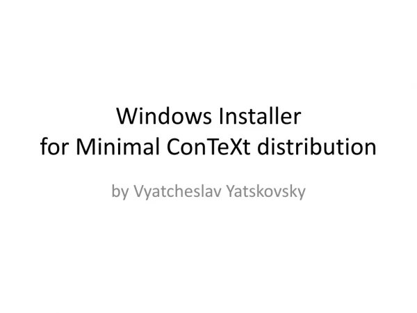 Windows Installer for Minimal ConTeXt distribution