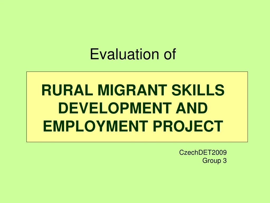 evaluation of rural migrant skills development and employment project