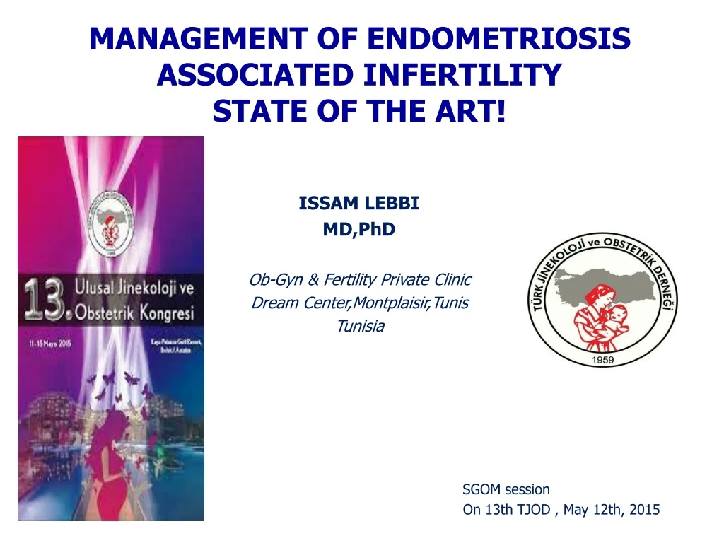 management of endometriosis associated infertility state of the art