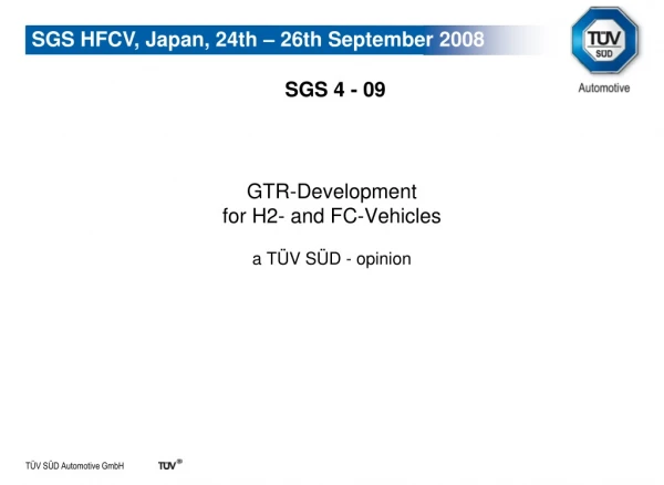 GTR-Development  for H2- and FC-Vehicles a TÜV SÜD - opinion