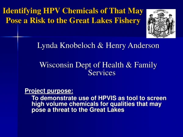 Identifying HPV Chemicals of That May Pose a Risk to the Great Lakes Fishery