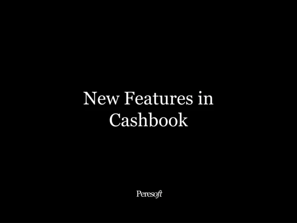 New Features in  Cashbook