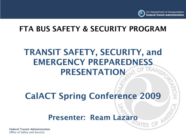 FTA BUS SAFETY &amp; SECURITY PROGRAM