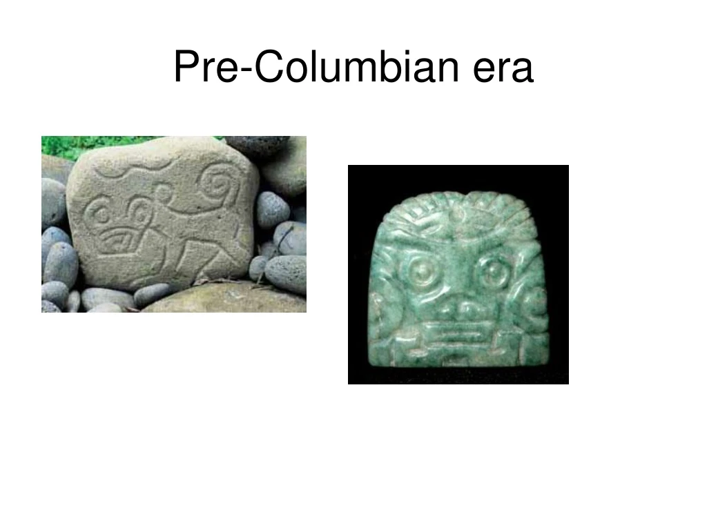 pre columbian era