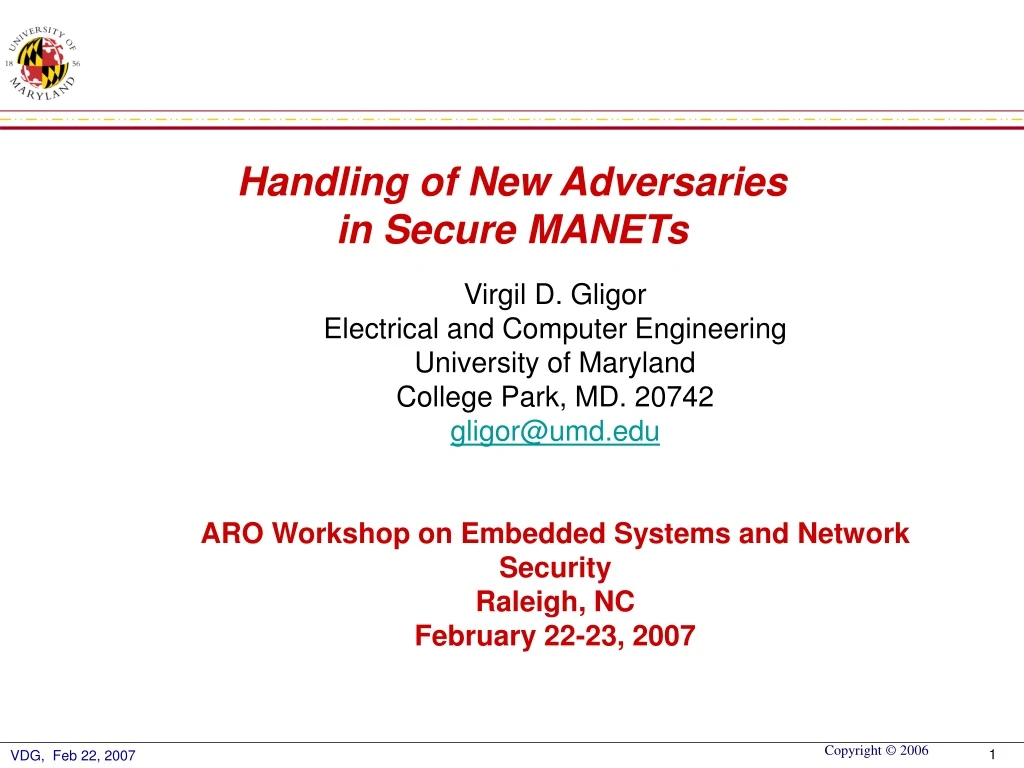 handling of new adversaries in secure manets