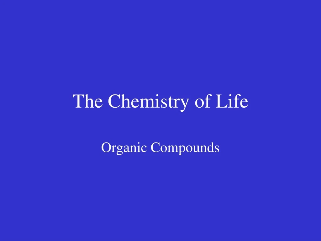 the chemistry of life