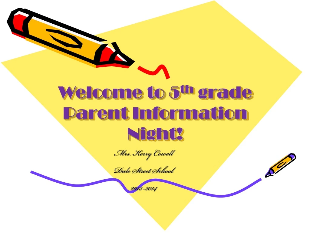 welcome to 5 th grade parent information night