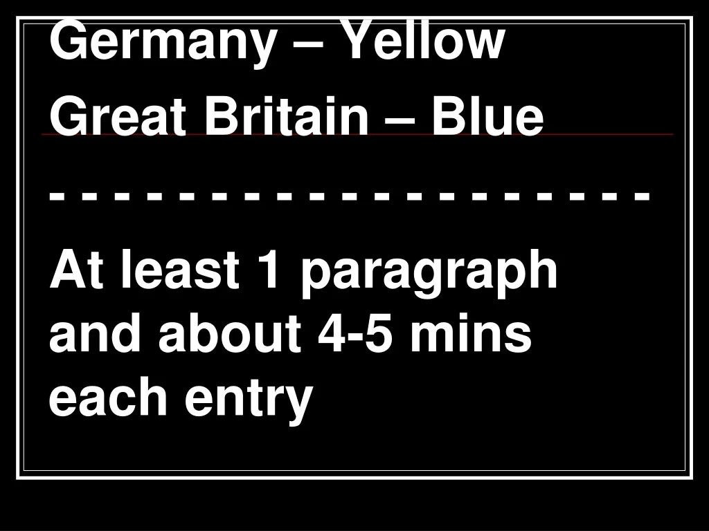 germany yellow great britain blue at least