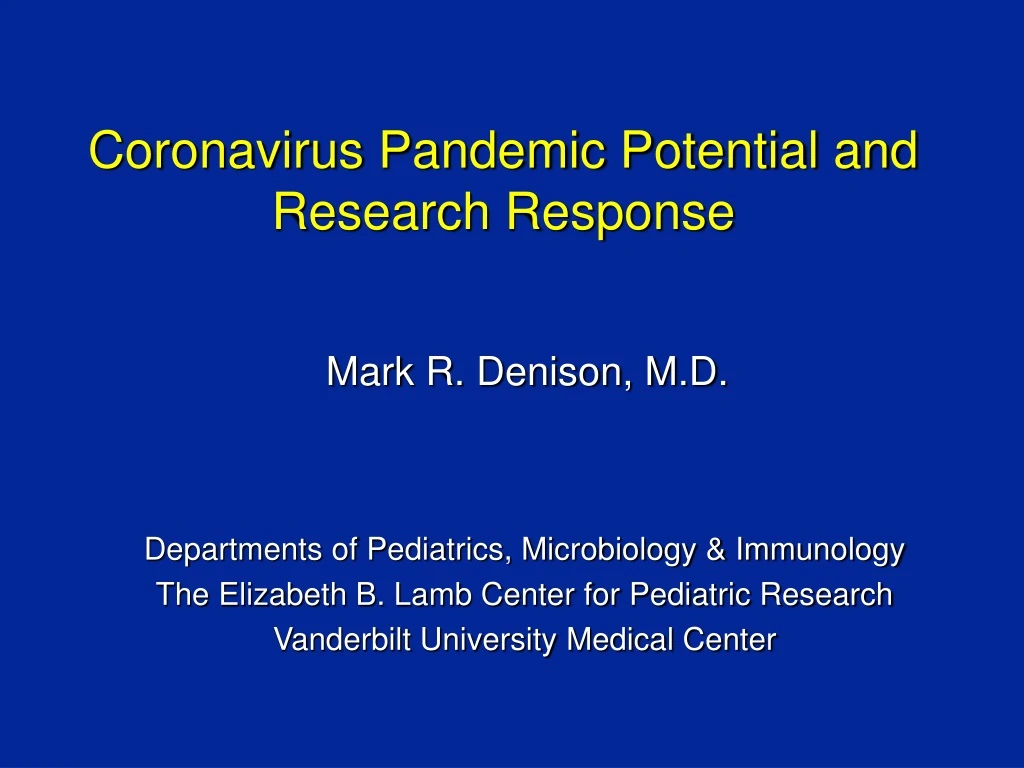 coronavirus pandemic potential and research