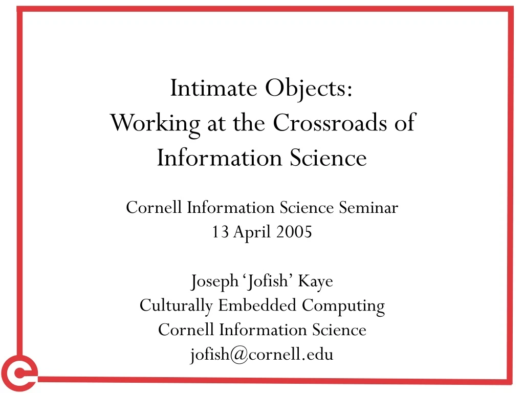 intimate objects working at the crossroads of information science