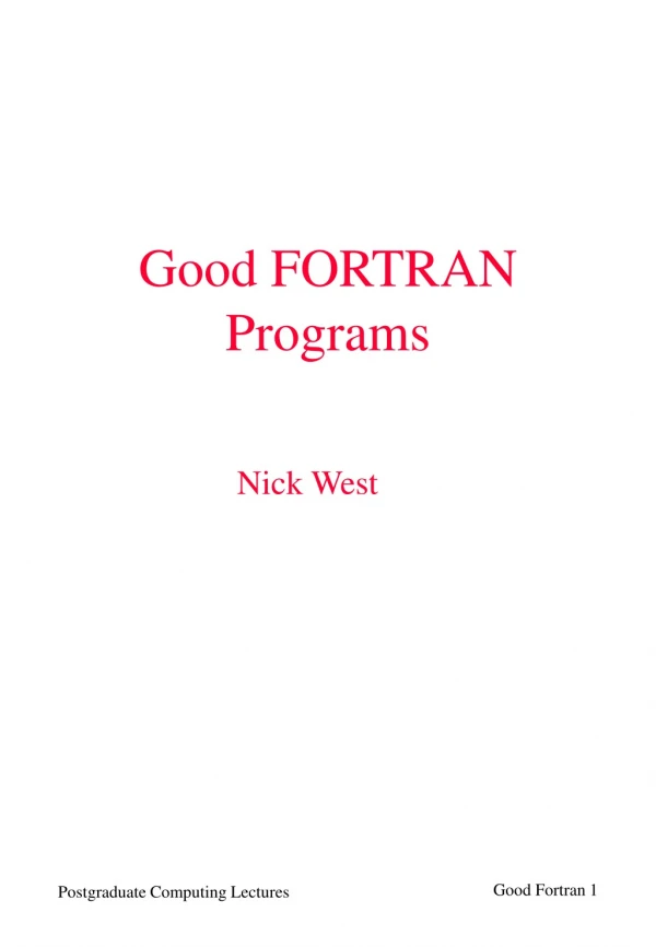 Good FORTRAN Programs