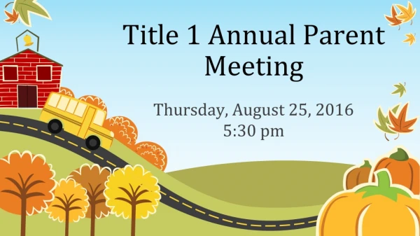 Title 1 Annual Parent Meeting