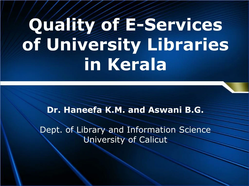 quality of e services of university libraries in kerala