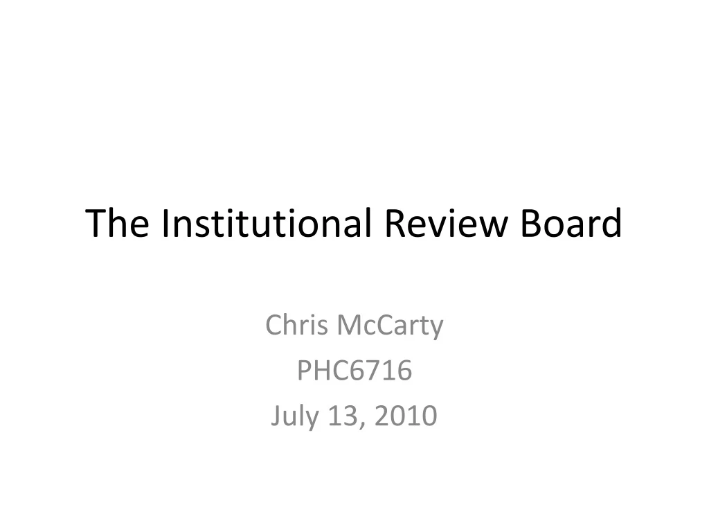 the institutional review board