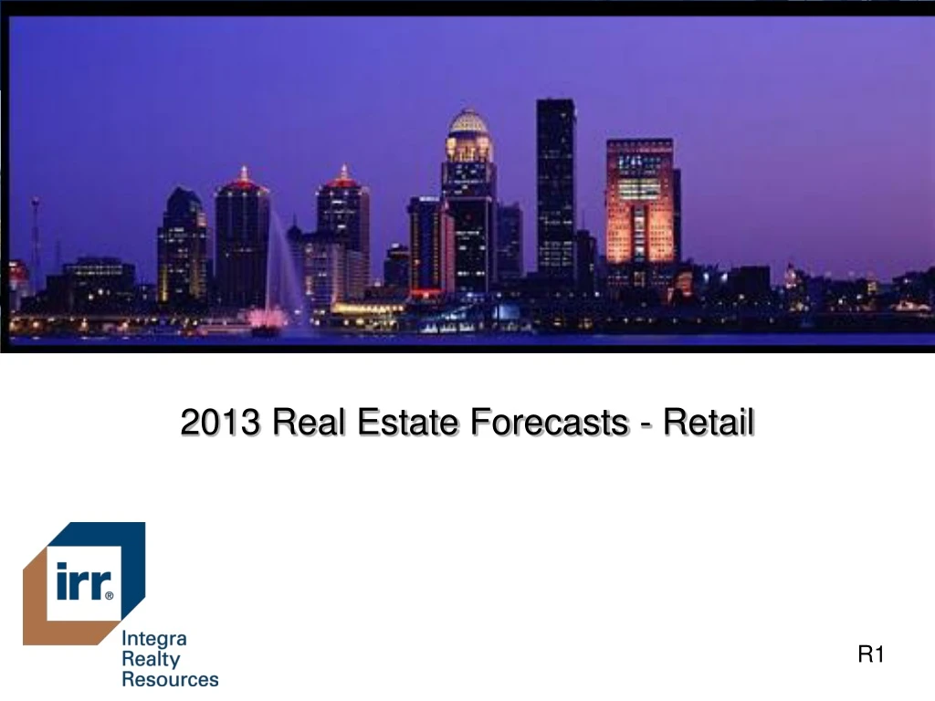 2013 real estate forecasts retail