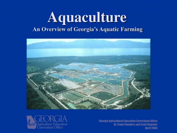 Aquaculture  An Overview of Georgia’s Aquatic Farming