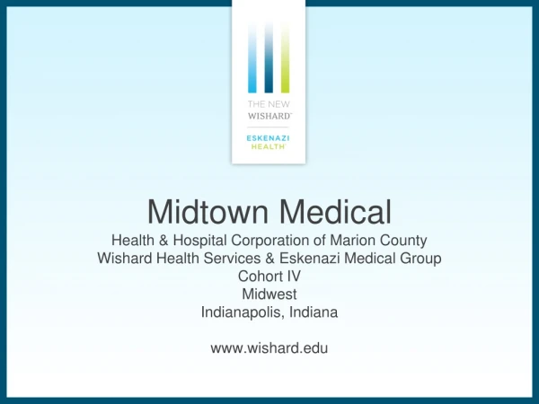 About Midtown Medical…