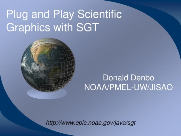 Plug and Play Scientific Graphics with SGT