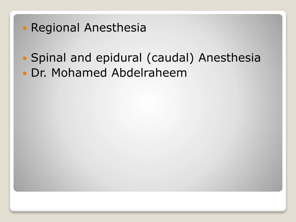 regional anesthesia spinal and epidural caudal