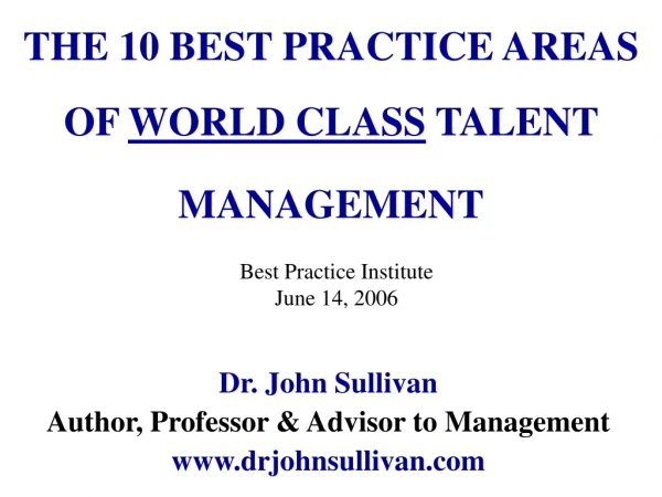 Dr. John Sullivan Author, Professor &amp; Advisor to Management  drjohnsullivan