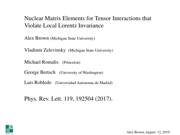 Nuclear Matrix Elements for Tensor Interactions that Violate Local Lorentz Invariance