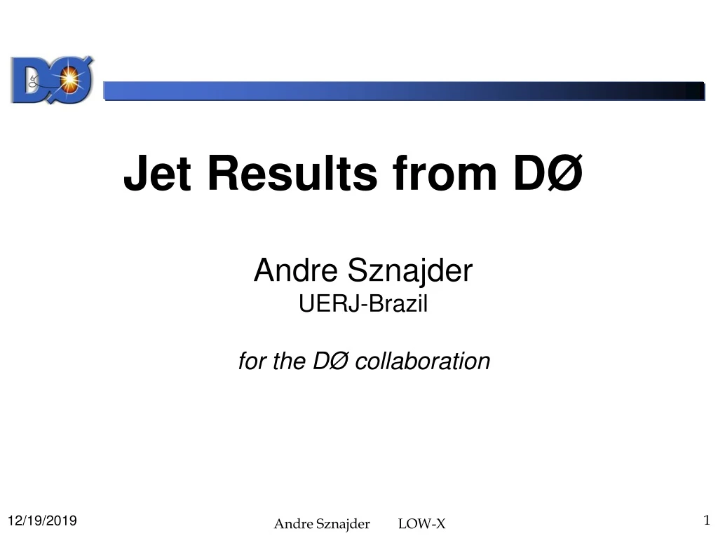 jet results from d
