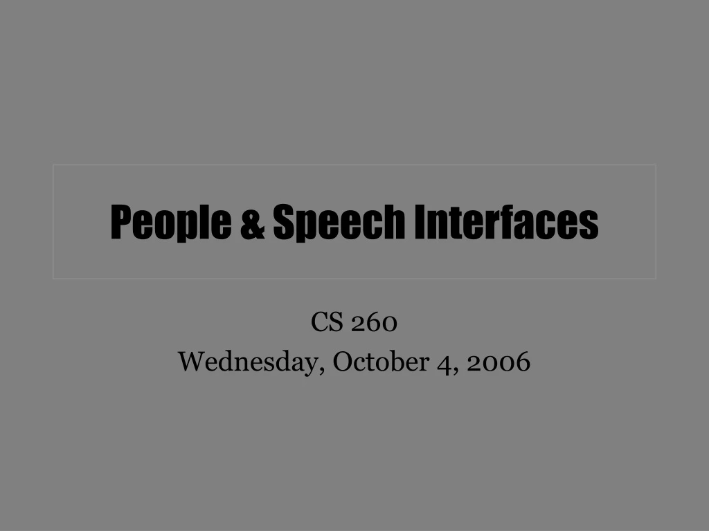 people speech interfaces